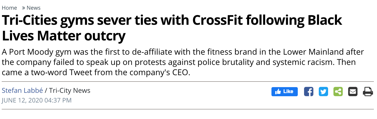 Tri-City News article titled: Tri-Cities gyms sever ties with CrossFit following Black Lives Matter outcry