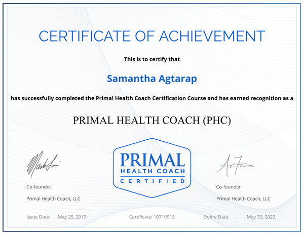 Certificate of Achievement: Certified Primal Health Coach certificate for Samantha Agtarap